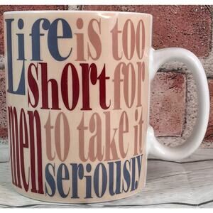 KONITZ Mug Life is Too Short for Men to Take it Seriously